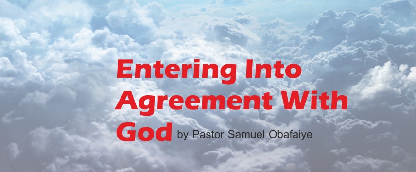 Entering into Agreement with God