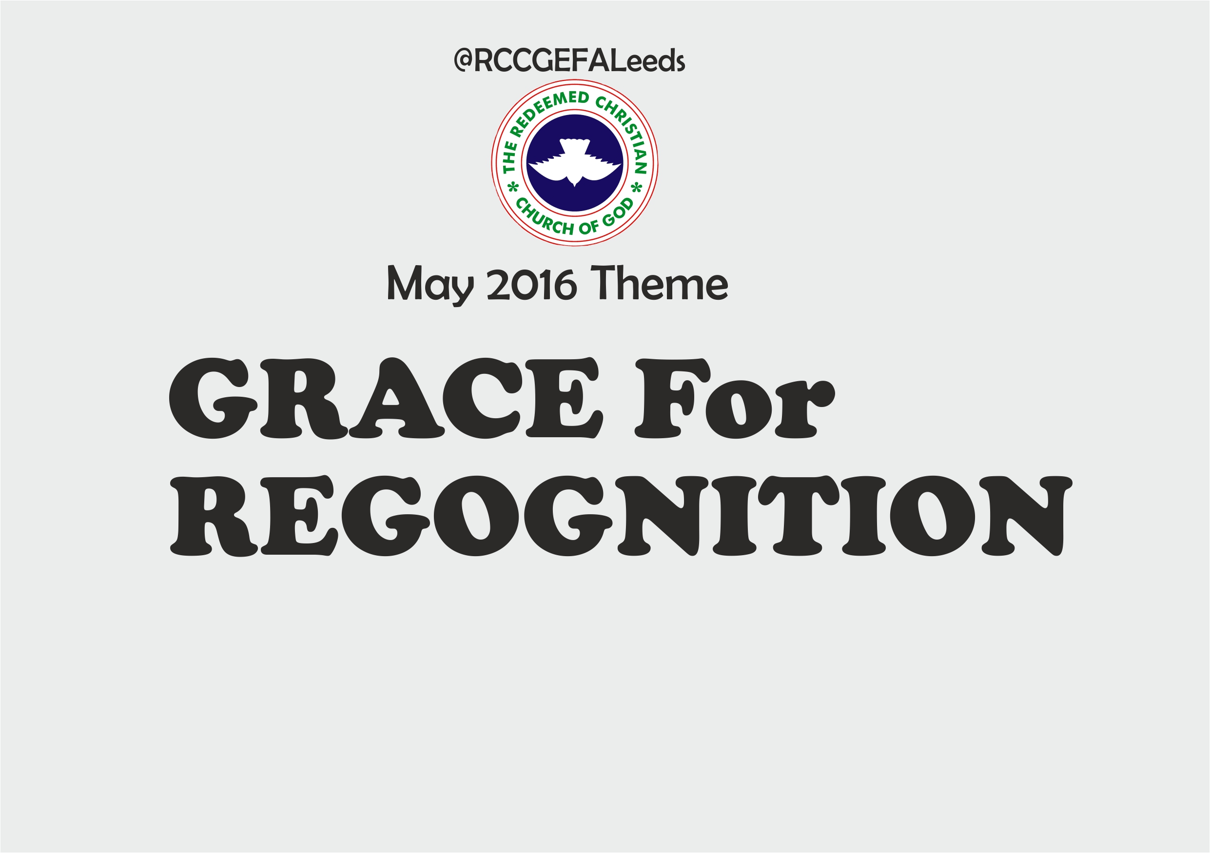 May 2016 Theme – Grace For Recognition