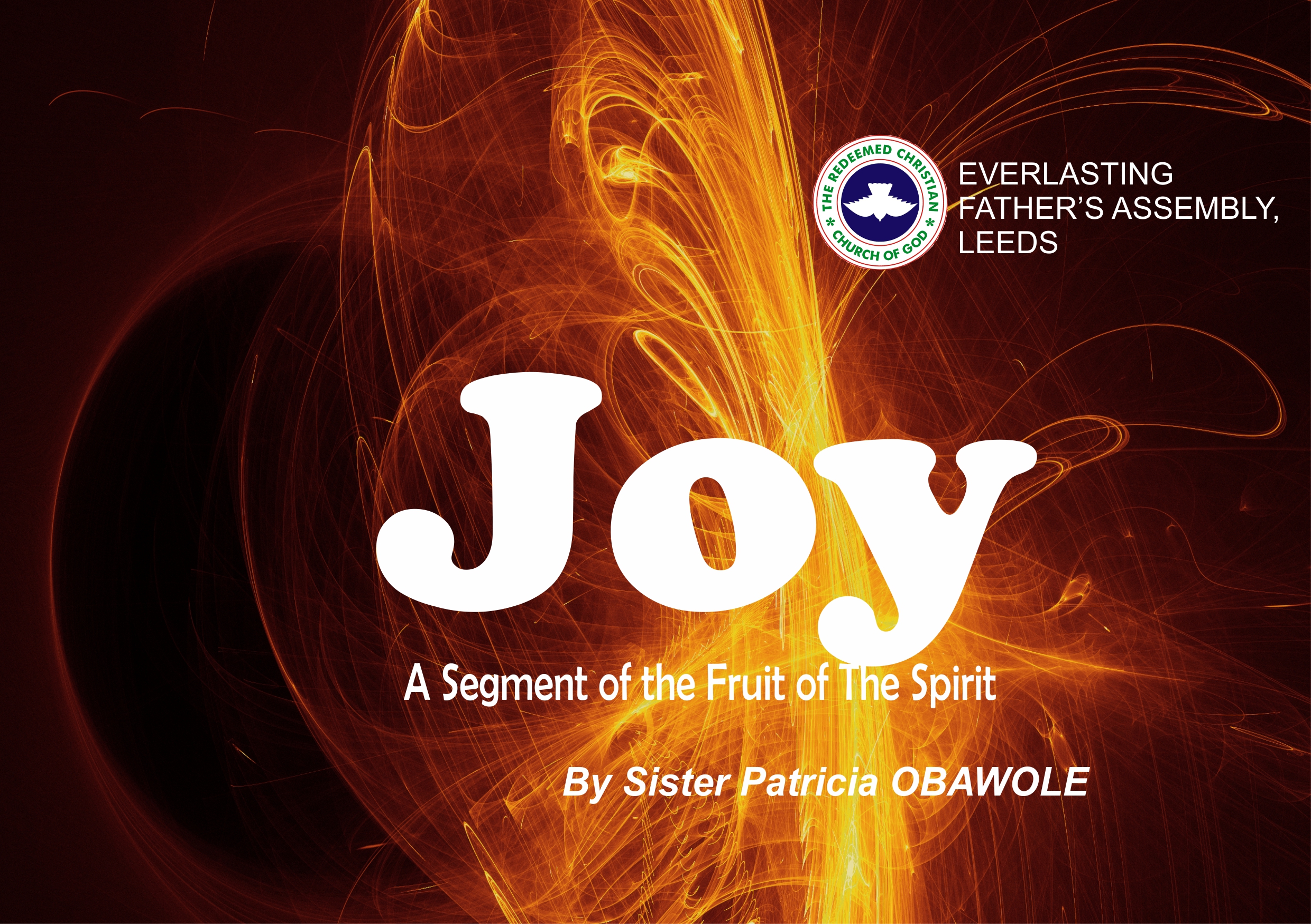 Joy, A Segment of the Fruit of The Spirit, by Sister Patricia OBAWOLE