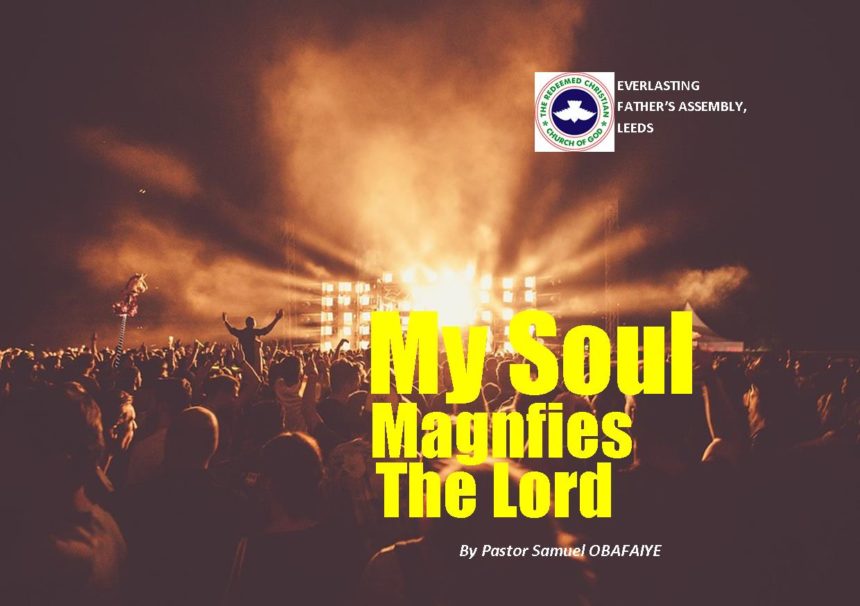My Soul Magnifies The Lord, by Pastor Samuel Obafaiye