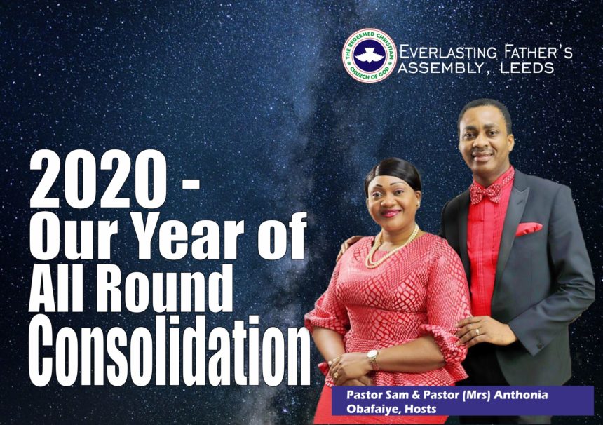 RCCG EFA Leeds 2020 Prophecy: Our Year of All Round Consolidation