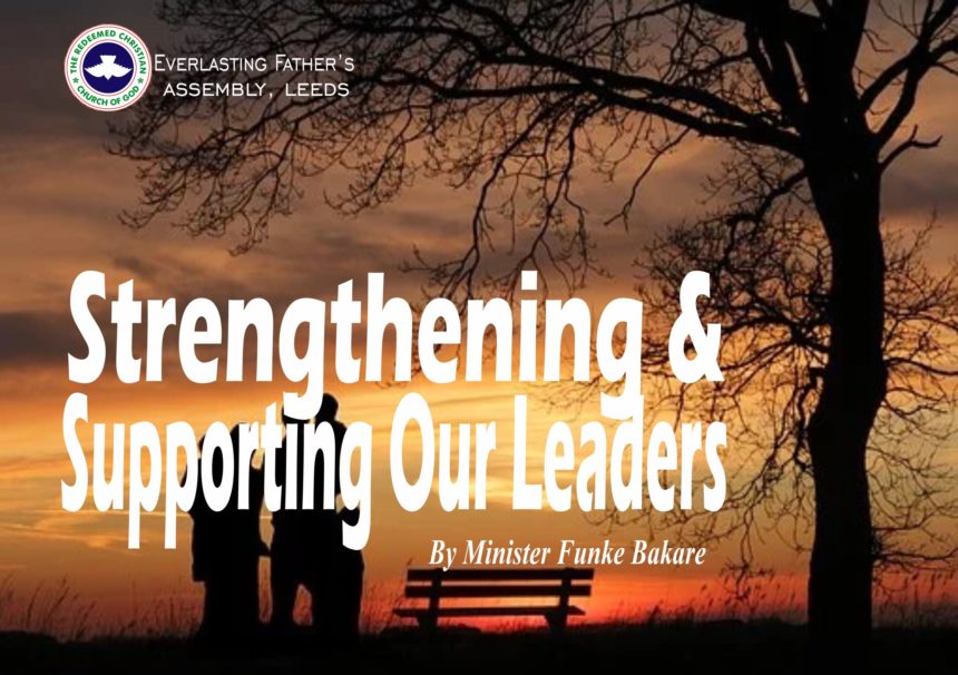 Strengthening And Supporting Our Leaders, by Minister Funke Bakare