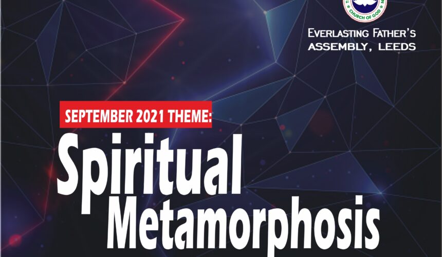 September 2021 Theme – Spiritual Metamorphosis