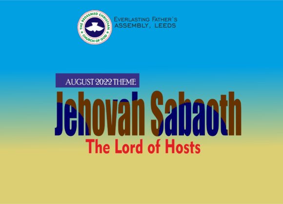 August 2022 Theme: Jehovah Sabaoth (The Lord of Hosts)