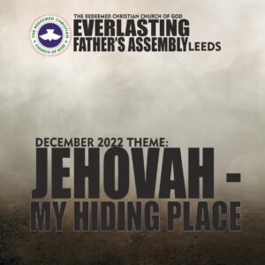 December 2022 Theme: Jehovah – My Hiding Place