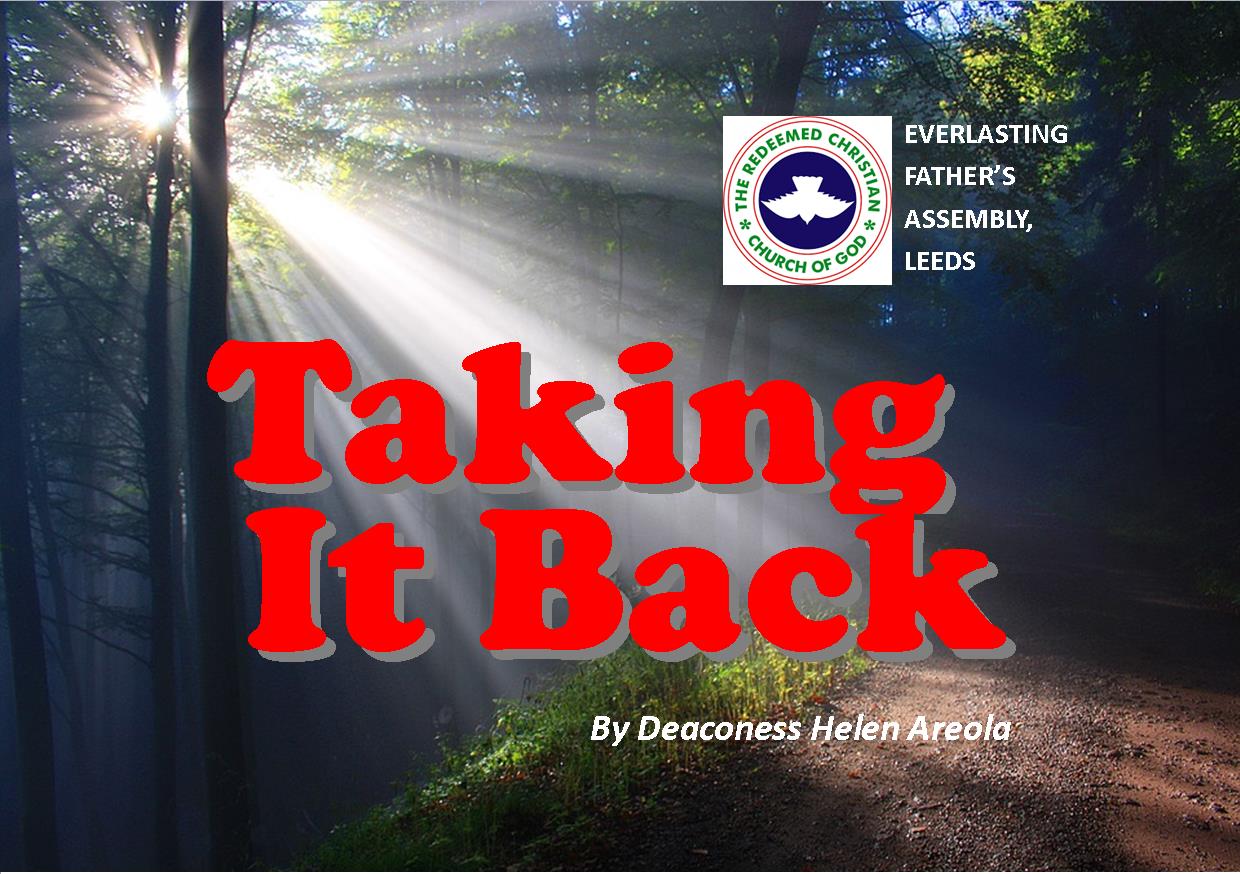 Taking It Back, by Deaconess Helen Areola