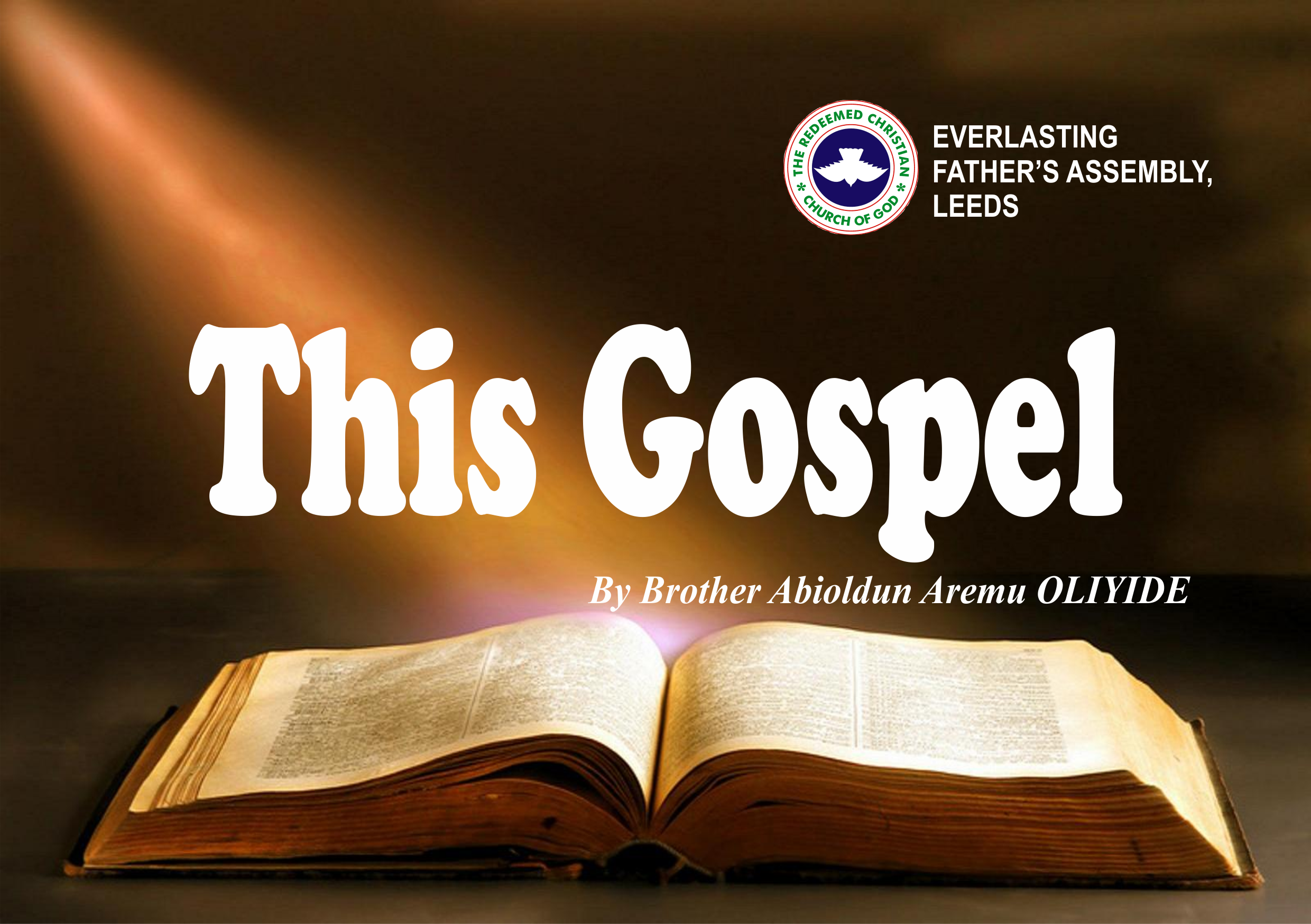 This Gospel, by Brother Abiodun Aremu Oliyide