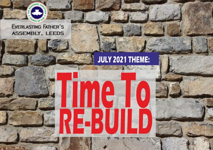 July 2021 Theme – Time To Re-Build