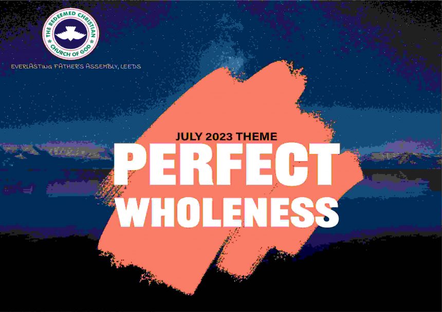 July 2023 Theme: Perfect Wholeness