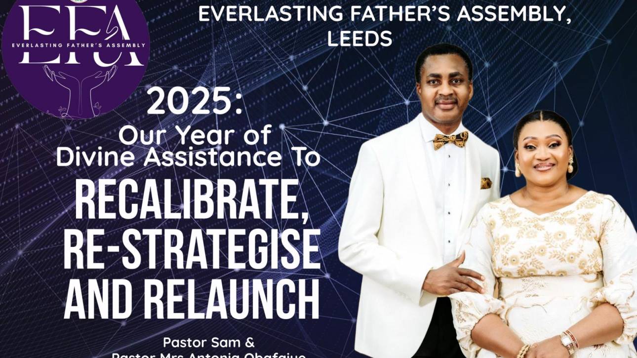 PROPHECY FOR THE YEAR 2025 - OUR YEAR OF DIVINE ASSISTANCE TO RECALIBRATE, RE-STRATEGISE AND RELAUNCH